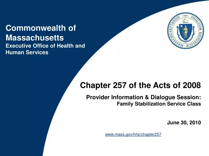 chapter 257 of the acts of 2008 provider