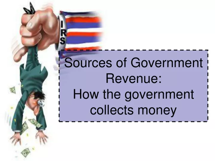 sources of government revenue how the government collects money