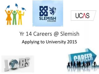 Yr 14 Careers @ Slemish