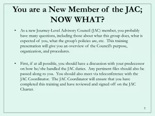 You are a New Member of the JAC;   NOW WHAT?