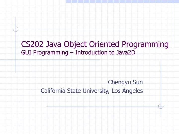 cs202 java object oriented programming gui programming introduction to java2d