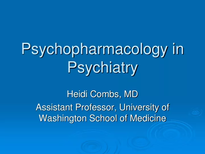 psychopharmacology in psychiatry
