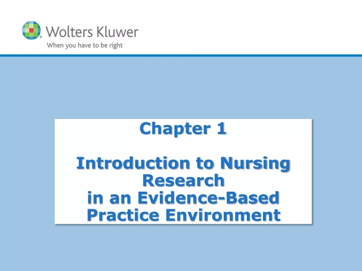 chapter 1 introduction to nursing research in an evidence based practice environment
