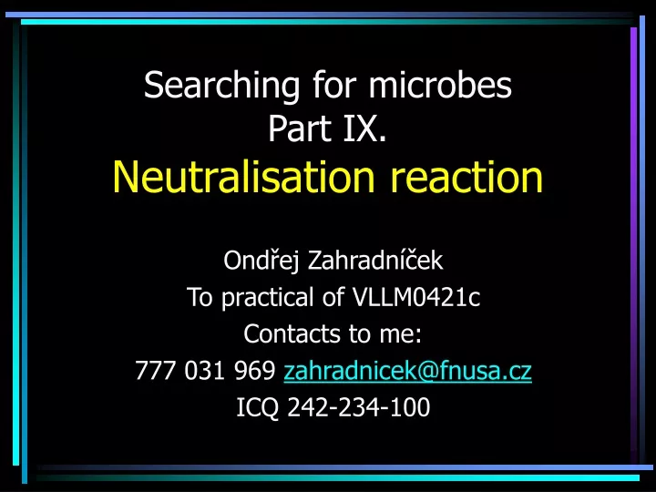 searching for microbes part ix neutralisation reaction
