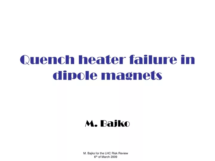 quench heater failure in dipole magnets