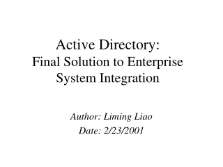 Active Directory: Final Solution to Enterprise System Integration