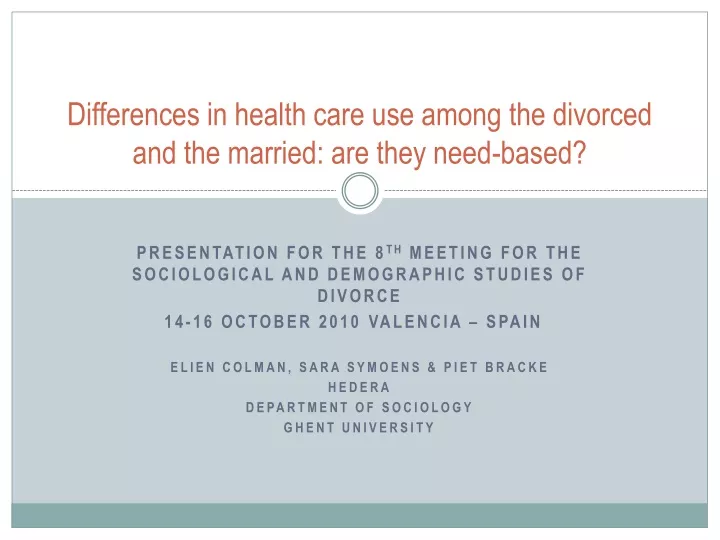 differences in health care use among the divorced and the married are they need based