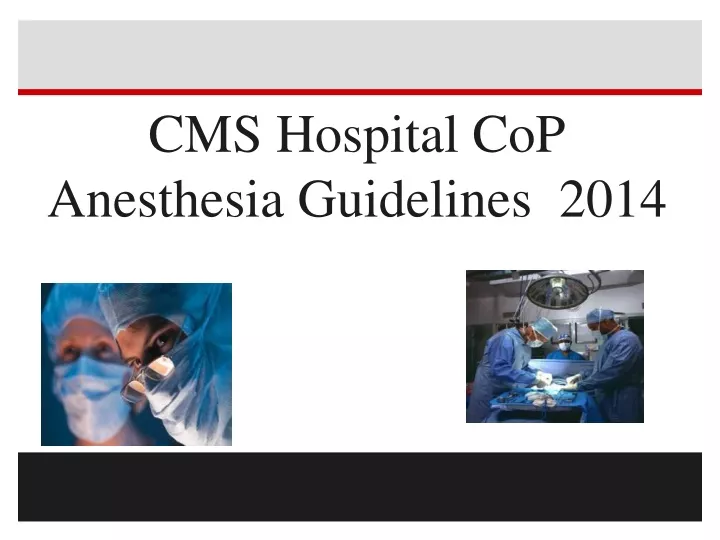 cms hospital cop anesthesia guidelines 2014
