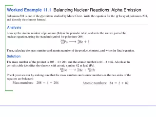 Worked Example 11.1  Balancing Nuclear Reactions: Alpha Emission