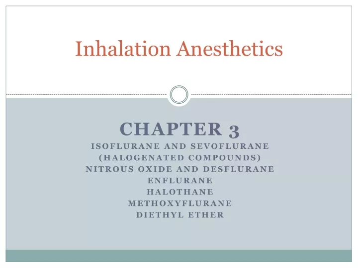 inhalation anesthetics