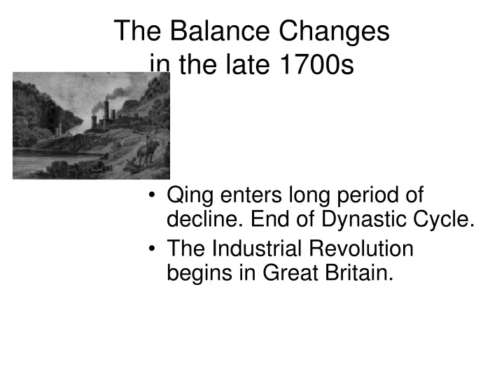 the balance changes in the late 1700s