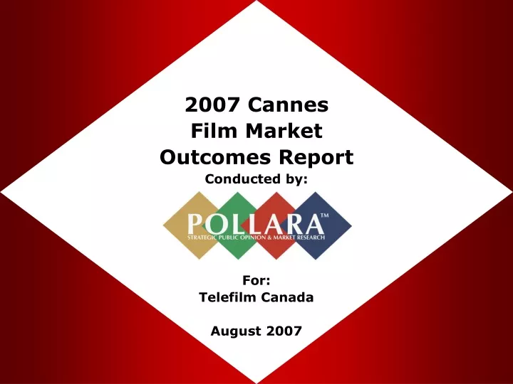 2007 cannes film market outcomes report conducted