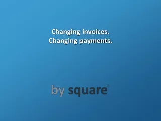 Changing invoices. Changing payments.