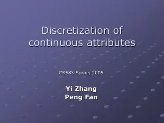 Discretization of continuous attributes