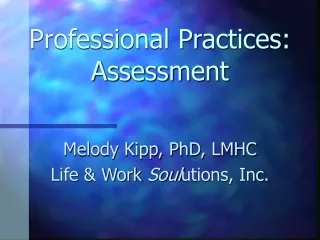 Professional Practices: Assessment