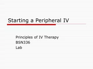 Starting a Peripheral IV