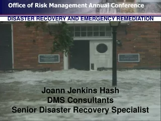 DISASTER RECOVERY AND EMERGENCY REMEDIATION