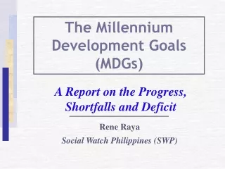The Millennium Development Goals (MDGs)