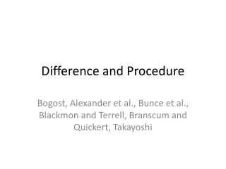 Difference and Procedure