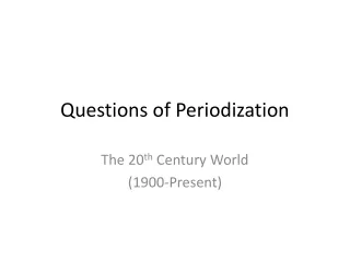 Questions of Periodization