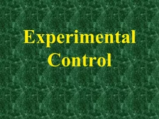 Experimental Control