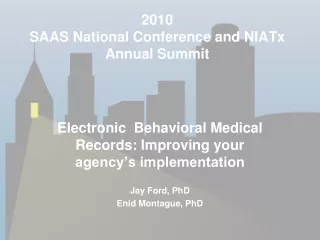2010 SAAS National Conference and NIATx Annual Summit