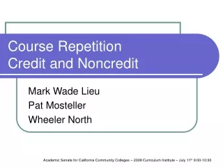 Course Repetition Credit and Noncredit