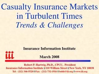 Casualty Insurance Markets in Turbulent Times Trends &amp; Challenges