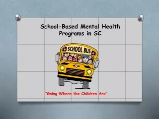 School-Based Mental Health Programs in SC