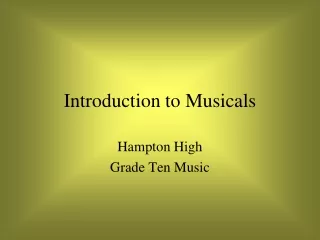 Introduction to Musicals