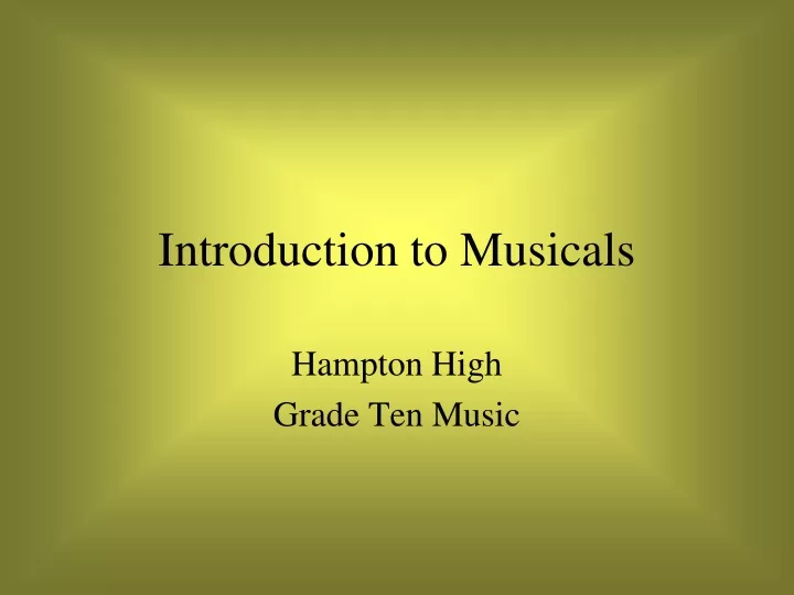 introduction to musicals