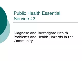Public Health Essential  Service #2
