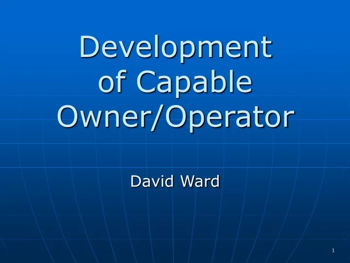 development of capable owner operator