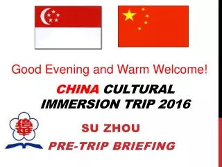 CHINA  CULTURAL IMMERSION TRIP 2016