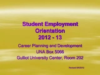 Student Employment Orientation 2012 - 13