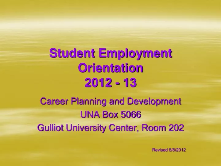 student employment orientation 2012 13