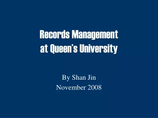 Records Management at Queen’s University