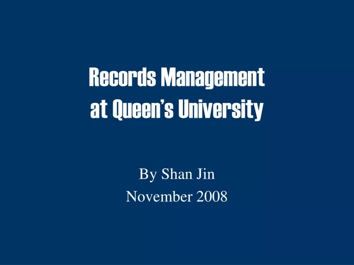 records management at queen s university