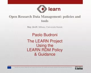 Open Research Data Management: policies and tools May 24-25 , Milano, Università Statale