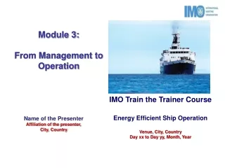 Module 3: From Management to Operation