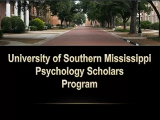 University of Southern Mississippi Psychology Scholars Program
