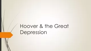 Hoover &amp; the Great Depression