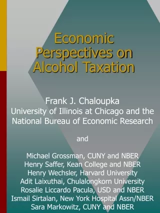 Economic Perspectives on Alcohol Taxation