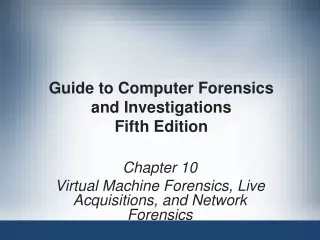 Guide to Computer Forensics and Investigations Fifth Edition