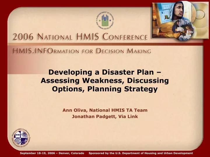 developing a disaster plan assessing weakness discussing options planning strategy