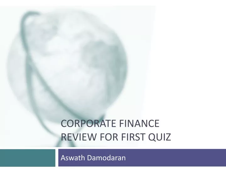 corporate finance review for first quiz