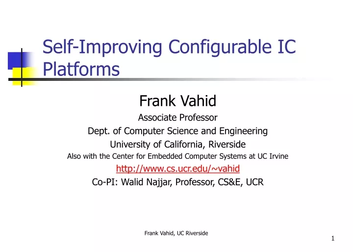 self improving configurable ic platforms