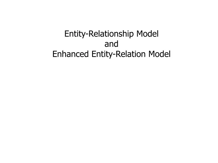 entity relationship model and enhanced entity
