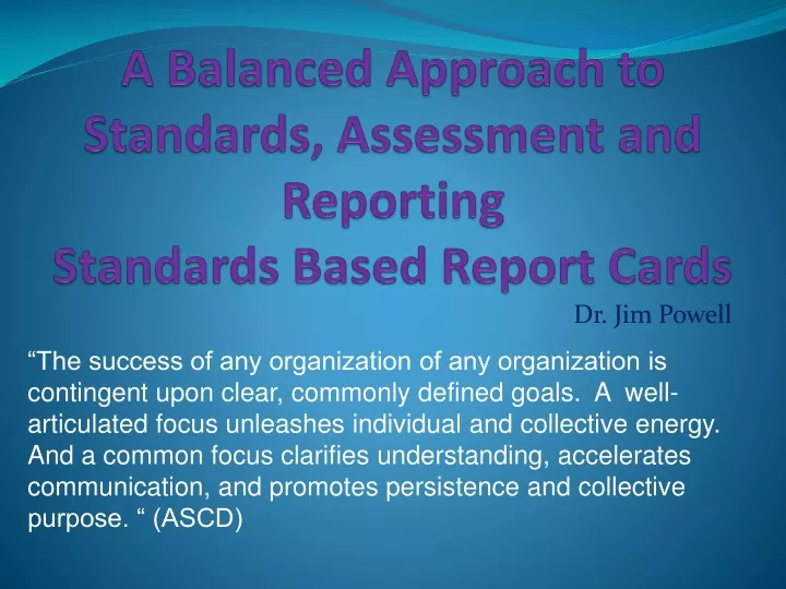 a balanced approach to standards assessment and reporting standards based report cards