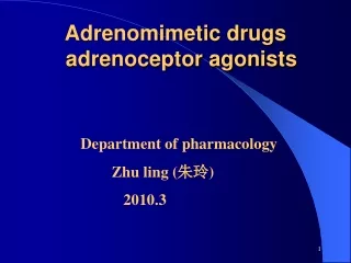 Adrenomimetic drugs   adrenoceptor agonists